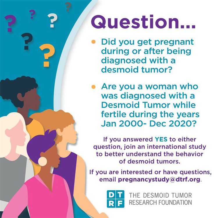 The DTRF Opens as a Site for International Pregnancy and Desmoid Tumors Study