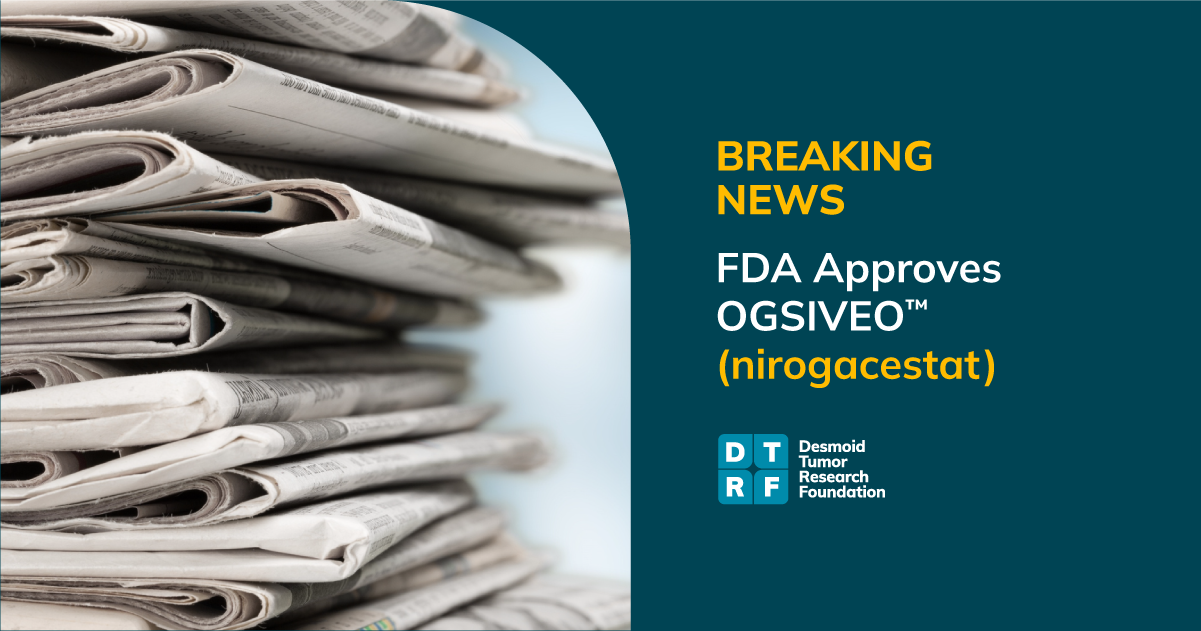 FDA APPROVES OGSIVEO™ (NIROGACESTAT), AS THE FIRST MEDICAL THERAPY FOR ...